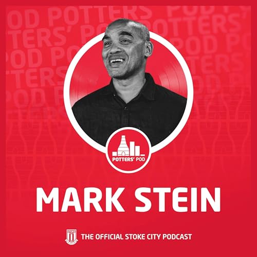 Mark Stein: "Coming to Stoke changed my whole being", clearing up THAT Exeter goal and why the Potters fans were "crazy!"