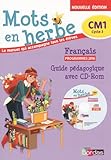  Mots en herbe Français CM1 2017 Livre du Maître avec CD-Rom
