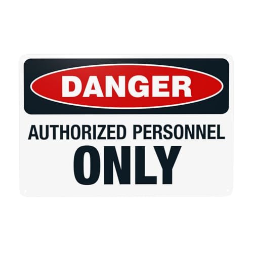 Authorized Personnel Only Cartello di avvertimento di sicurezza in metallo per ufficio aziendale strada strada casa decorazione di sicurezza personalizzato personalizzato facile da montare 30 x 20 cm