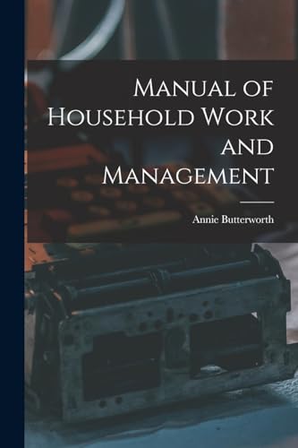 Manual of Household Work and Management