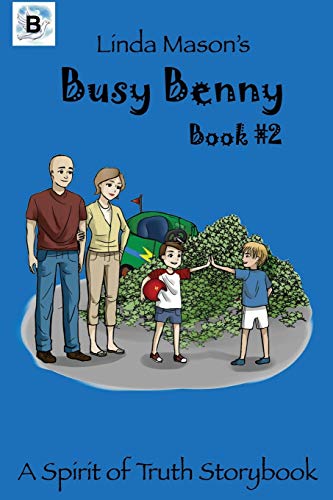 Linda Mason's: Busy Benny 1622173139 Book Cover