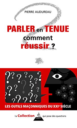 Télécharger Parler en tenue, comment réussir livre En ligne