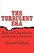 The Turbulent Era: Riot and Disorder in Jacksonian America