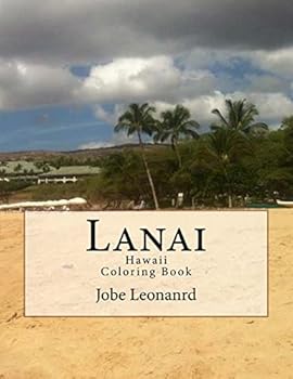 Paperback Lanai, Hawaii Coloring Book: Color Your Way Through Tropical Lanai, Hawaii Book