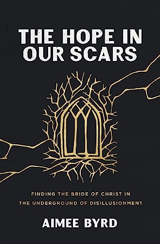 Hope in Our Scars