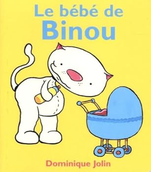 Board book Le Be´be´ De Binou [French] Book