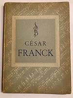 Cesar Franck B08HMFS6F1 Book Cover