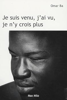 Paperback Je suis venu, j'ai vu, je n'y crois plus (French Edition) [French] Book