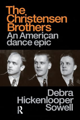 Christensen Brothers (Choreography and Dance Studies Series)