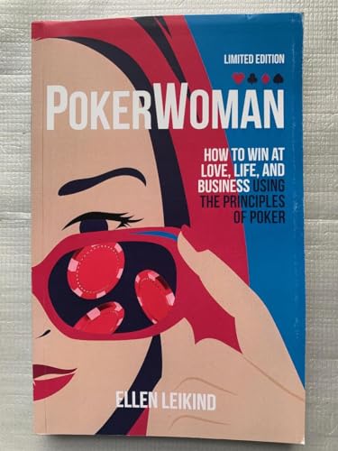 Poker Woman HOw to Win at Love, Life and Busine... 1934854360 Book Cover