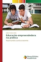 Educação empreendedora na prática 3639832523 Book Cover