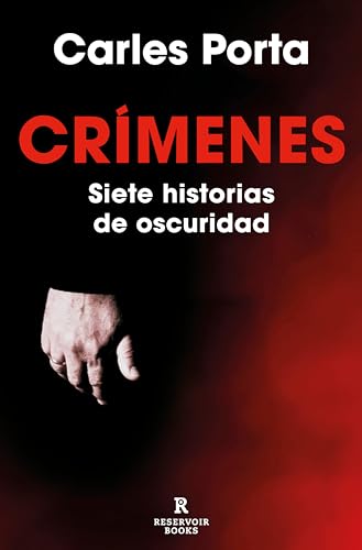 Crímenes 1 - Siete historias de oscuridad: Incluye el crimen de la Guardia Urbana