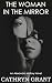 The Woman In the Mirror: (A Psychological Suspense Novel) (Alexandra Mallory Book 1)