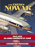 LES FRERES NOWAK PACK T1 T2+SERIGRAPHIE