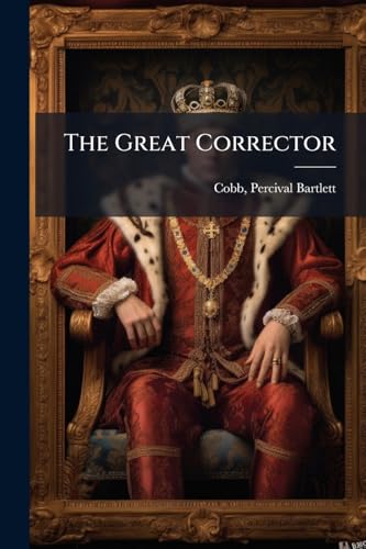 The Great Corrector