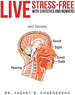 Live Stress-Free with Statistics and Numbers