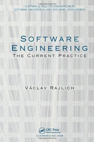 Software Engineering: The Current Practice (Chapman & Hall/CRC Innovations in Software Engineering and Software Development Series) 1st edition by Rajlich, Vaclav (2011) Gebundene Ausgabe