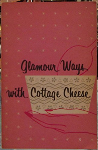 Glamour Ways With Cottage Cheese