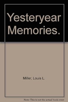 Yesteryear Memories.