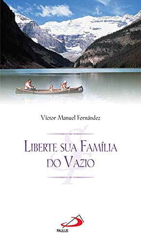 Liberte sua família do vazio: