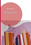 Jobwechsel ...