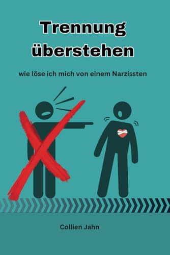 Trennung überstehen: wie löse ich mich von einem Narzissten