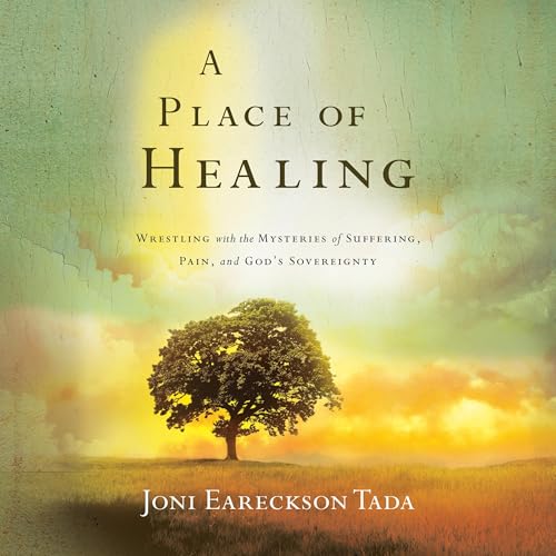 A Place of Healing : Joni Eareckson-Tada episode artwork