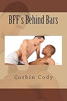 BFF's Behind Bars 1506187331 Book Cover