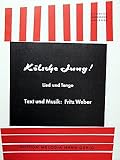 Musik-Noten Ausgabe / Score / Sheetmusic : KOELSCHE JUNG arrangiert für Einzelausgabe