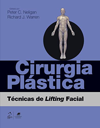 Cirurgia Plástica - Técnicas de Lifting Facial