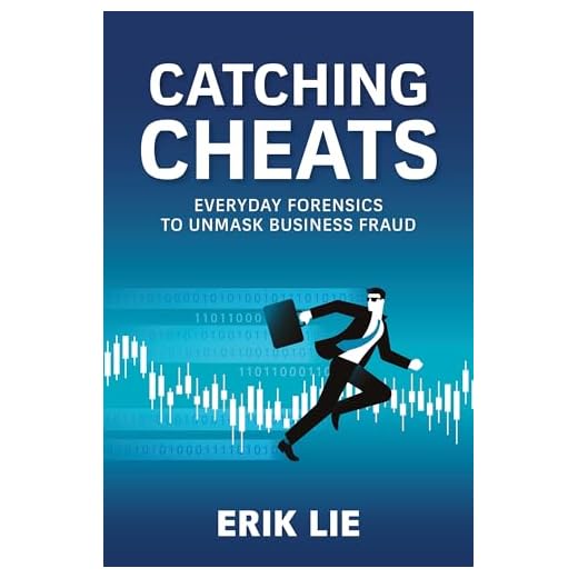 Catching Cheats: Everyday Forensics to Unmask Business Fraud