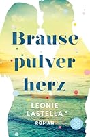 Brausepulverherz 3596035465 Book Cover