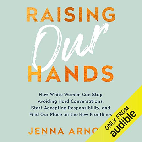Raising Our Hands by Jenna Arnold episode artwork