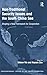 Non-Traditional Security Issues and the South China Sea: Shaping a New Framework for Cooperation (Contemporary Issues in the South China Sea)