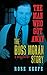 The Man Who Got Away: The Bugs Moran Story: A Biography