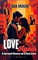 Love Again: A Second Chance at a First Love (Love Restored Book 1) (English Edition)