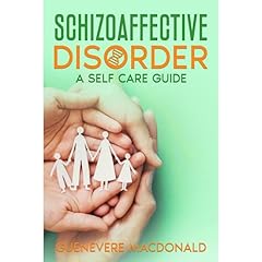 Schizoaffective Disorder A Self Care Guide Audiolibro Por Guenevere MacDonald arte de portada