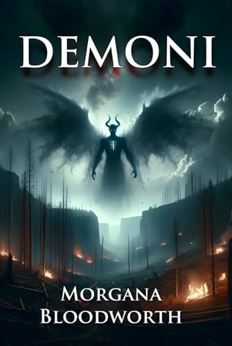 Demoni (I Mostri di Morgana) (Italian Edition) - Bloodworth, Morgana