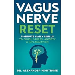 Vagus Nerve Reset: 5-Minute Daily Drills to Crush Stress, Anxiety & Inflammation Audiolibro Por Dr. Alexander Montrose arte de portada