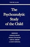 The Psychoanalytic Study of the Child: Volume 56