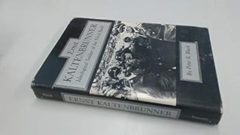 Hardcover Ernst Kaltenbrunner: Ideological Soldier of the Third Reich Book