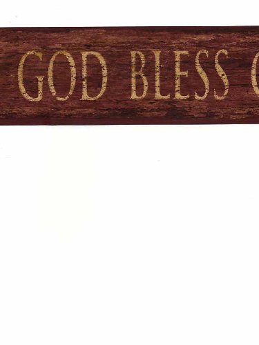 Pre-Pasted Decorative Wallpaper Border Faith & Family Design God Bless, Colors Burgundy Beige, Size 4.25 Inch By 15 Ft Ff03284B #TOP23