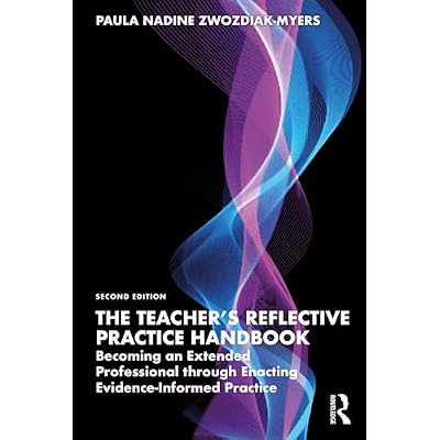 The Teacher's Reflective Practice Handbook