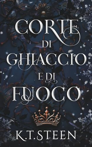Corte di Ghiaccio e di Fuoco: una fantasia romantica