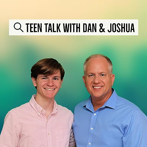 Teen Talk with Dan & Joshua cover art
