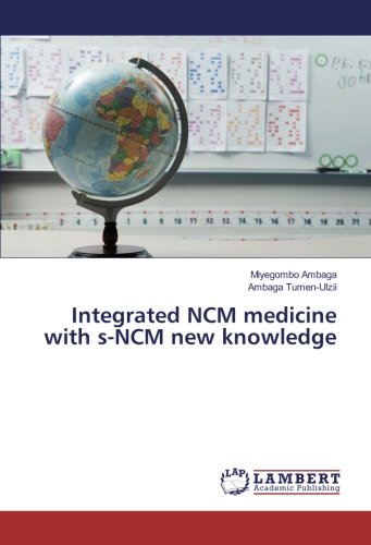 Preisvergleich Produktbild Integrated NCM medicine with s-NCM new knowledge
