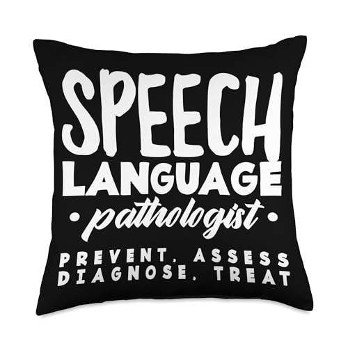 Speech Language Pathologist Prevent Assess Diagnose Treat Throw Pillow