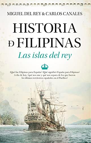 Historia de Filipinas; Las islas del Rey
