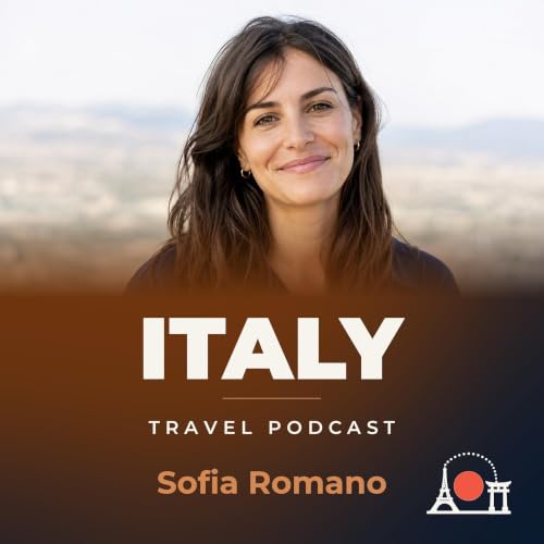 『Italy Travel Podcast with Sofia Romano』のカバーアート