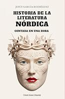 Historia de la literatura nórdica contada en una hora B0GJNJ8P3F Book Cover